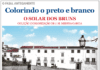 Colorindo o preto e branco | O Solar dos Bruns