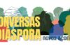 “Conversas da Diáspora” regressam agora com “novos açorianos”