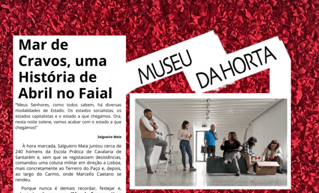 Museu da Horta | Mar de Cravos, uma História de Abril no Faial