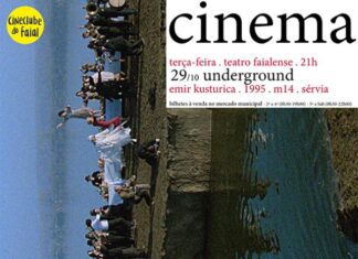 Cineclube do Faial – Apresenta Underground Emir Kusturica