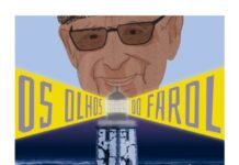 OS OLHOS DO FAROL – Avista Vulcão preta homenagem ao faroleiro António Medeiros