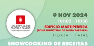 Núcleo Regional dos Açores da Liga Portuguesa Contra o Cancro (NRA LPCC) | Showcooking com “Receitas Deliciosas e Saudáveis” no Faial