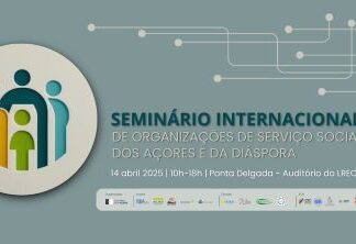 Organizações de Serviço Social dos Açores e da Diáspora reúnem em Ponta Delgada