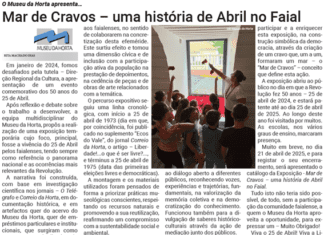 O Museu da Horta apresenta… Mar de Cravos – uma história de Abril no Faial 12:12 (há 3 horas) para Tribuna A polivalência impera!