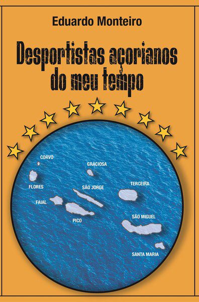 desportistas açorianos do meu tempo