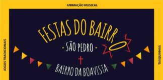 São Pedro – Junta de Freguesia da Matriz promove Festas do Bairro