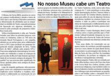 No nosso Museu cabe um Teatro