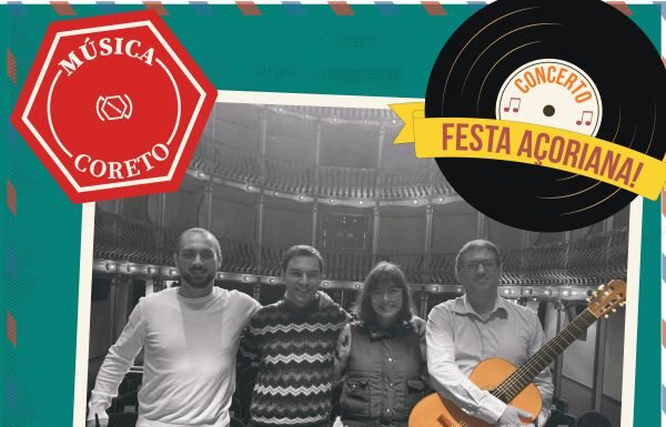 Música no Coreto – Concerto Musical “Festa Açoriana” transferido para o Mercado Municipal