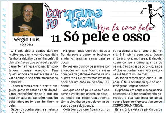 Corpo Gramatical | 11. Só pele e osso