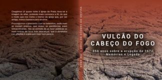 Estante | “Vulcão do Cabeço do Fogo – 350 anos sobre a erupção de 1672 – Memórias e Legado” de família, do mar e de amizades