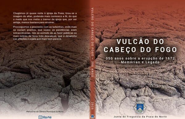 Estante | “Vulcão do Cabeço do Fogo – 350 anos sobre a erupção de 1672 – Memórias e Legado” de família, do mar e de amizades