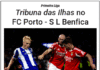 Primeira Liga |Tribuna das Ilhas no FC Porto – SL Benfica