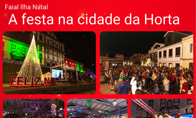 Faial Ilha Natal | A festa na cidade da Horta