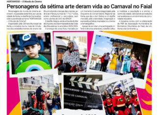 HORTAWOOD – O Mundo do Cinema Personagens da sétima arte deram vida ao Carnaval no Faial