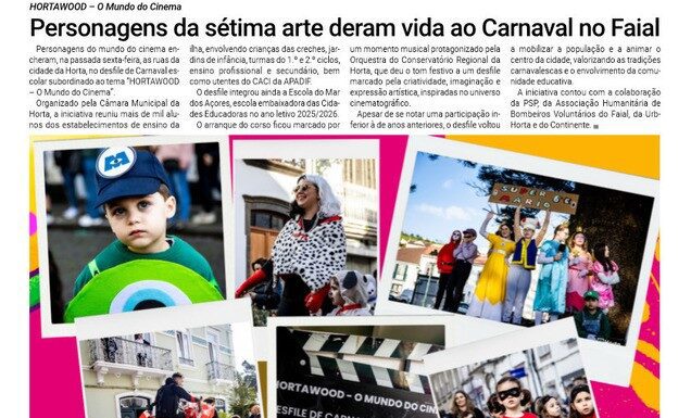 HORTAWOOD – O Mundo do Cinema Personagens da sétima arte deram vida ao Carnaval no Faial
