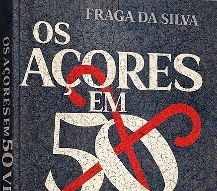 Estante | Os Açores em 50 Velhas