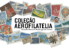 Museu da Horta | Coleção Aerofilatelia de Ricardo Madruga da Costa apresentada na ALRAA