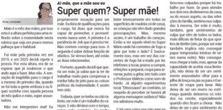 Ai mãe, que a mãe sou eu | Super quem? Super mãe!