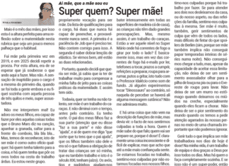 Ai mãe, que a mãe sou eu | Super quem? Super mãe!
