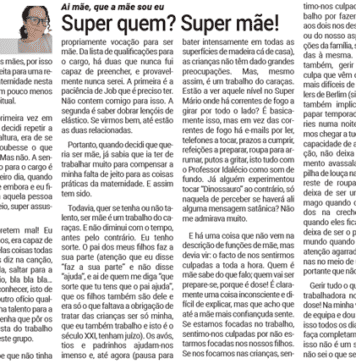 Ai mãe, que a mãe sou eu | Super quem? Super mãe!